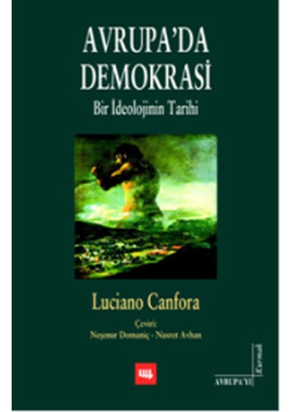 Avrupa'da Demokrasi - Bir Ideolojinin Tarihi