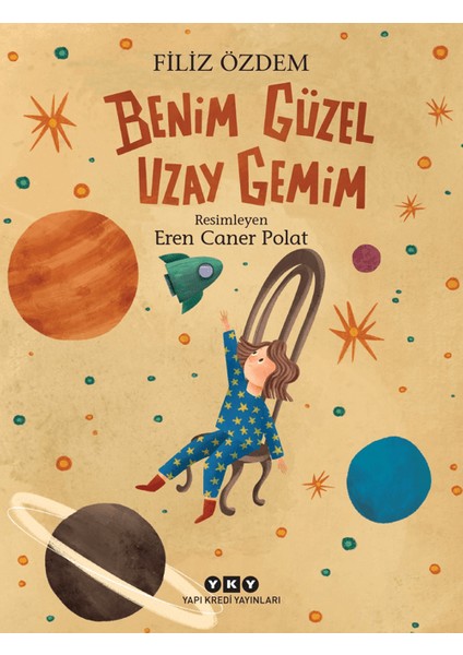 Benim Güzel Uzay Gemim - Filiz Özdem