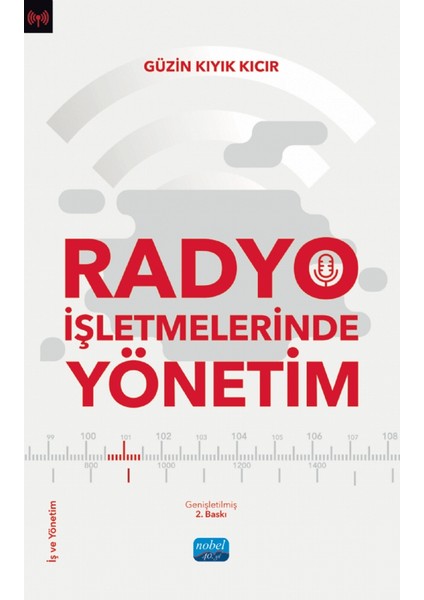 Radyo İşletmelerinde Yönetim - Güzin Kıyık Kıcır