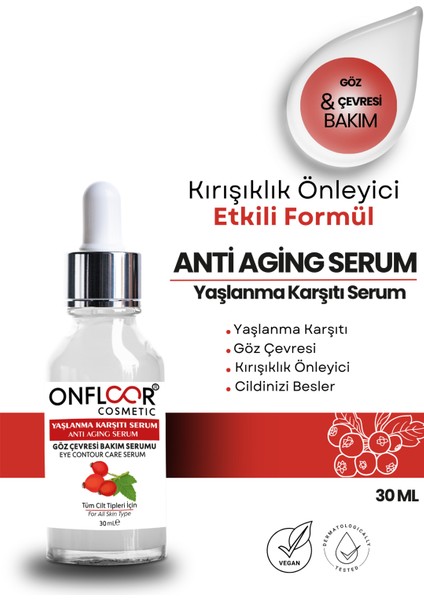 Anti Aging Göz Ve Çevresi Bakım Serumu 30ml