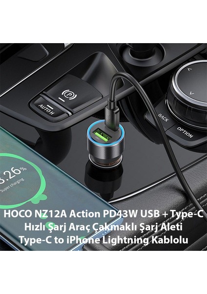 NZ12A Action PD43W USB + Type-C Araç Çakmaklık Hızlı Şarj Aleti + Type-C To iPhone Lightning Ka