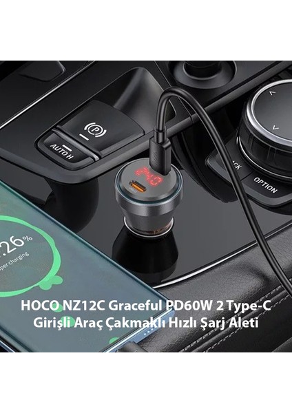 NZ12C Graceful PD60W 2 Type-C Girişli Araç Çakmaklı Hızlı Şarj Aleti modelleri