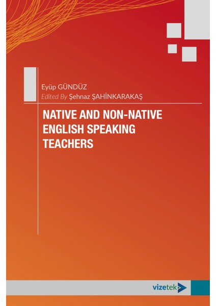 Natıve And Non-Natıve Englısh Speakıng Teachers