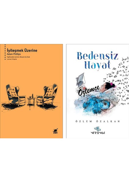 İyileşmek Üzerine - Bedensiz Hayat 2'li Set