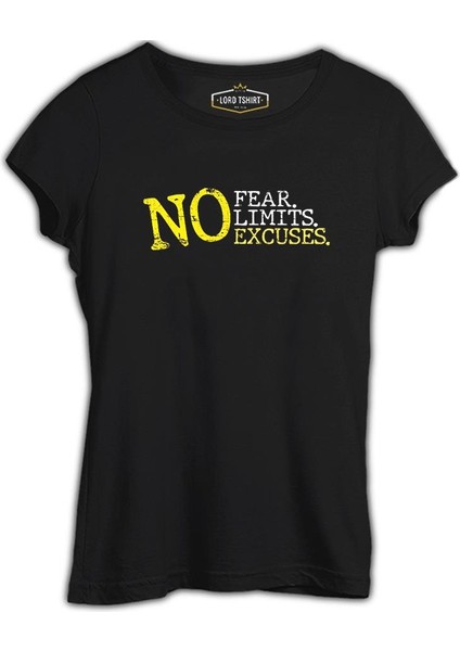 No Fear No Limits No Excuses Siyah Bayan Tshirt