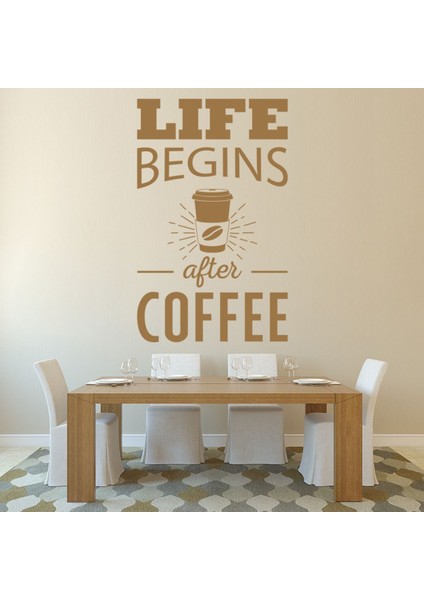 Hayat Kahveden Sonra Başlar Dekoratif Duvar Sticker Çıkartma Mutfak Ofis Yatak Odası