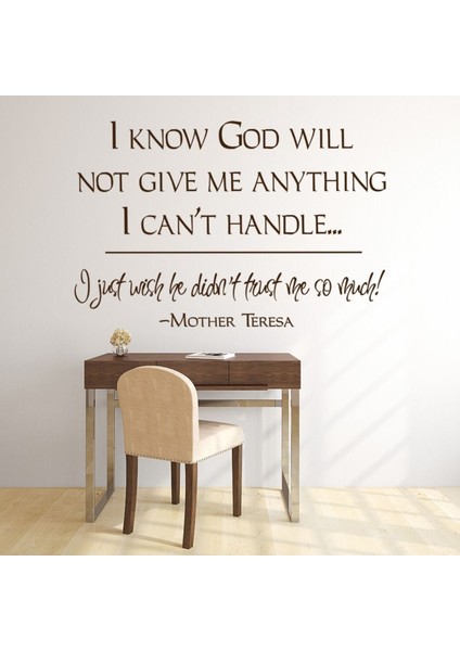 Allah'ın Bana Vermeyeceğini Biliyorum. Rahibe Teresa Dekoratif Duvar Sticker Çıkartma Oturma Odası