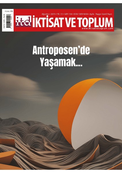 İktisat ve Toplum Dergisi 154. Sayı – 2023