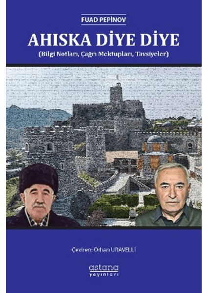 Ahıska Diye Diye - Fuad Pepinov