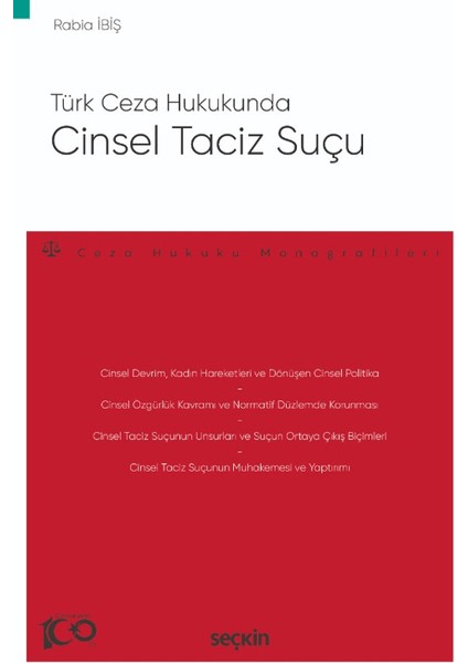 Türk Ceza Hukukunda Cinsel Taciz Suçu - Rabia İbiş