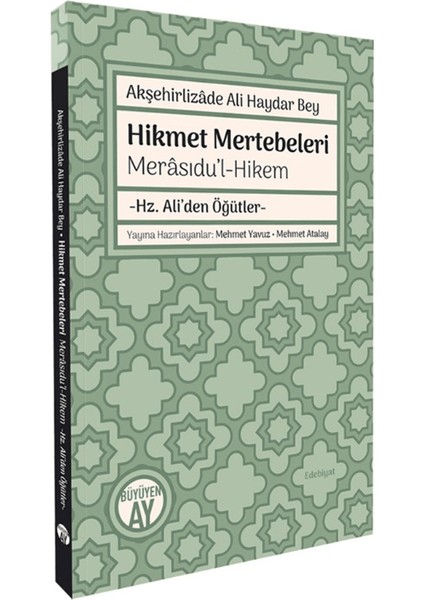 Akşehirlizade Ali Haydar Bey Hikmet Mertebeleri