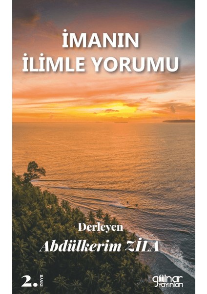 İmanın İlimle Yorumu - Abdülkerim Zila