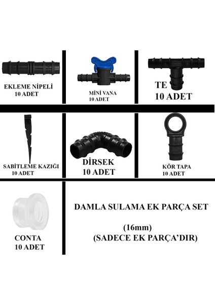 Damla Sulama Ek Parçası 16 mm'lık Set Kazık Tapa Vana Dirsek Ekleme Nipeli Conta Te