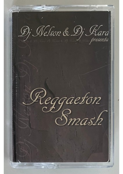 Dj Nelson Dj Kara Reggaeton Smash Kaset (Orjnal Dönem Baskı Kaset)