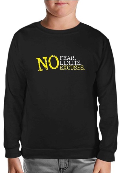No Fear No Limits No Excuses Siyah Çocuk Sweatshirt