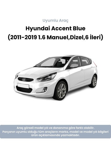 Hyundai Accent Blue Debriyaj Seti (2011-2019 1.6 Manuel,dizel,6 Ileri) Seco