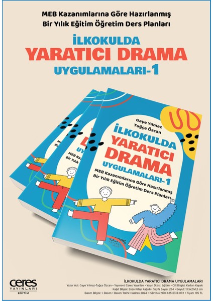 İlkokulda Yaratıcı Drama Uygulamaları - Gaye Yılmaz