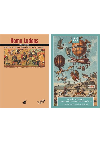 Homo Ludens - Teknik Apolojisi Teknoloji Felsefesinin Doğuşu 2 Kitap