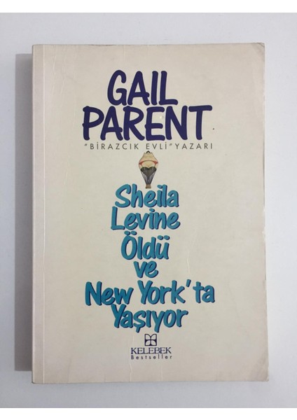 Sheila Levine Öldü ve New York'ta Yaşıyor - Gail Parent