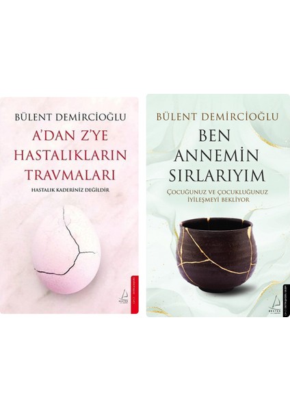 A'dan Z'ye Hastalıkların Travmaları - Ben Annemin Sırlarıyım - 2 Kitap - Bülent Demircioğlu
