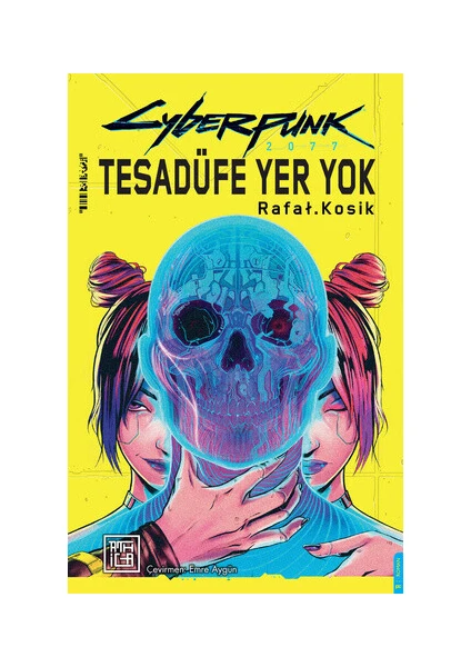 Cyberpunk 2077: Tesadüfe Yer Yok - Rafał Kosik