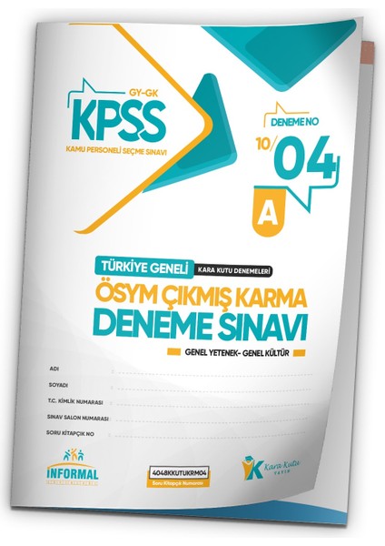 İnformal Yayınları KPSS 2025 ÖSYM Arşivi Çıkmış Soru Karma Genel Yetenek Genel Kültür D. Çözümlü Deneme 10/4. Kitapçık