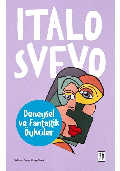 Deneysel ve Fantastik Öyküler - Italo Svevo