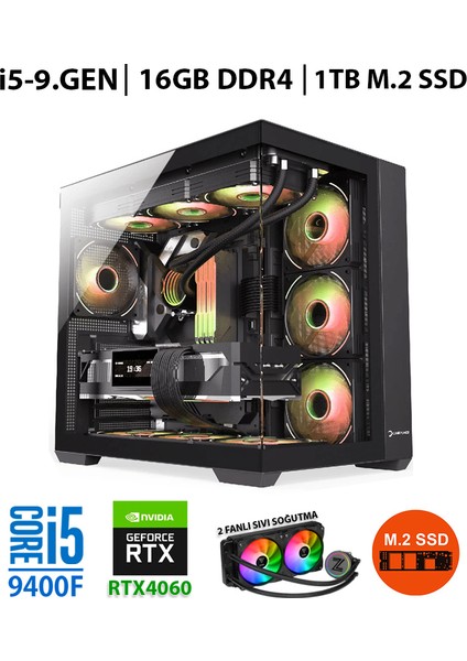 Zero RTX70 Intel Core I5-9400F 16GB Ram 1 Tb M.2 Nvme SSD 8gb RTX4060 Sıvı Soğutmalı Oyuncu Masaüstü Bilgisayar