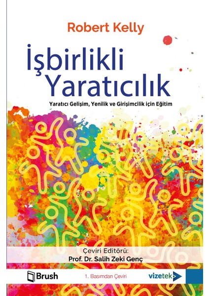 Işbirlikli Yaratıcılık (Yaratıcı Gelişim, Yenilik ve Girişimcilik