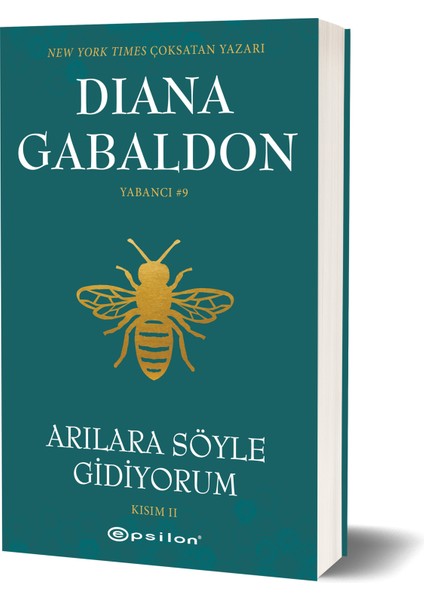 Arılara Söyle Gidiyorum (Kısım II) - Diana Gabaldon