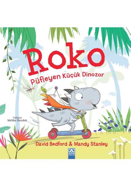 Roko: Püfleyen Küçük Dinozor - David Bedford