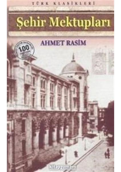 Şehir Mektupları - Ahmet Rasim