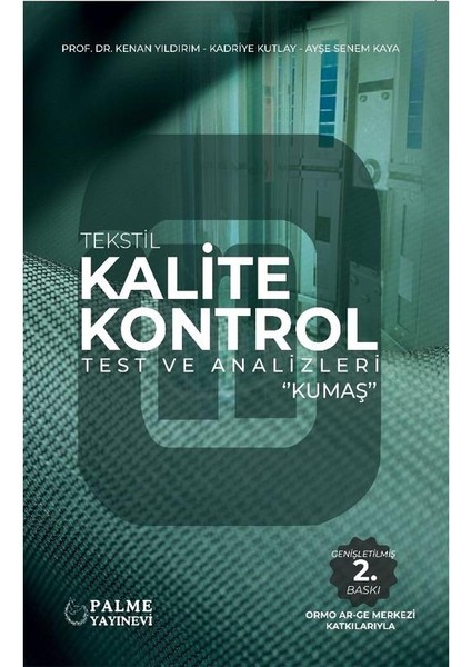 Tekstil Kalite Kontrol Test ve Analizleri