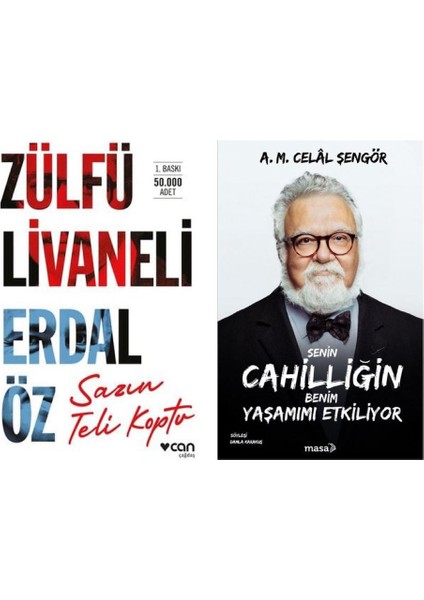 Sazın Teli Koptu - Senin Cahilliğin Benim Yaşamımı Etkiliyor - 2 Kitap