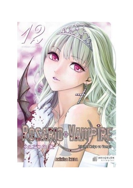 Rosario + Vampire / Tılsımlı Kolye ve Vampir Sezon:2 12 - Akihisa Ikeda