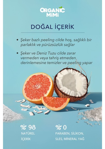 Organic Mimi Yenileyici Vücut Peelingi Hindistan Cevizi Greyfurt, El Ayak Vücut Yumuşatıcı Sıkılaştırıcı 250 G / Body Scrub Organik