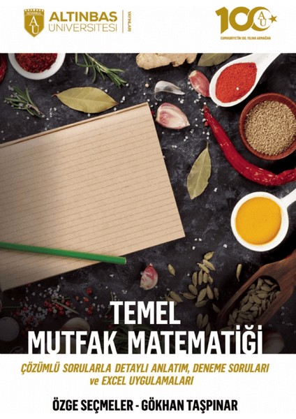 Temel Mutfak Matematiği Çözümlü Sorularla Detaylı Anlatım, Deneme Soruları ve Excel Uygulamaları