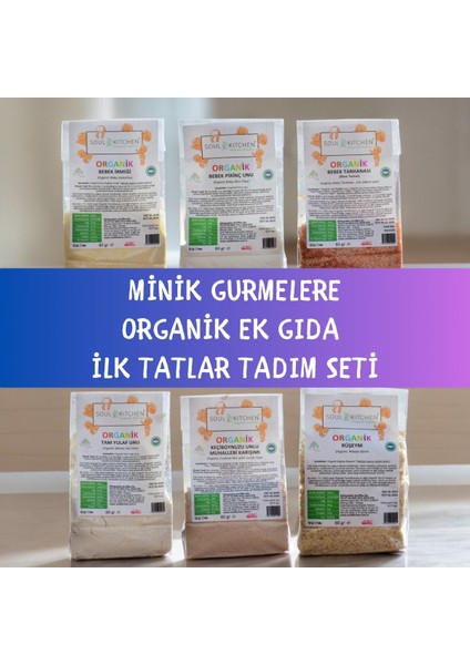 Soul Kitchen Organik Minik Gurmelere Organik Ek Gıda Ilk Tatlar 6X80GR