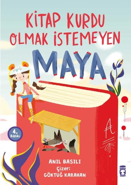 Kitap Kurdu Olmak İstemeyen Maya - Anıl Basılı