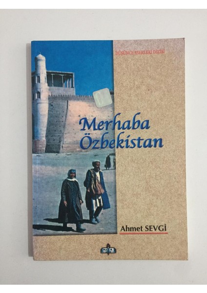 Merhaba Özbekistan - Ahmet Sevgi