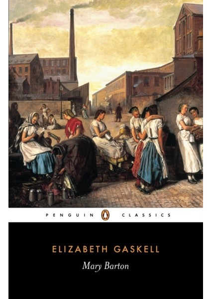 Mary Barton - Elizabeth Gaskell