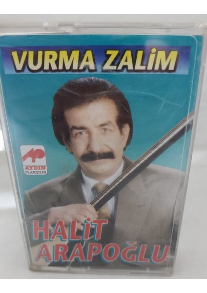 Halit Arapoğlu Vurma Zalim Kaset