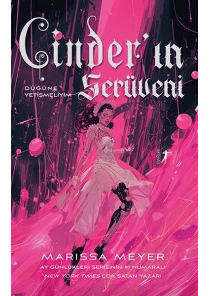 Cinder’ın Serüveni - Düğüne Yetişmeliyim - Marissa Meyer