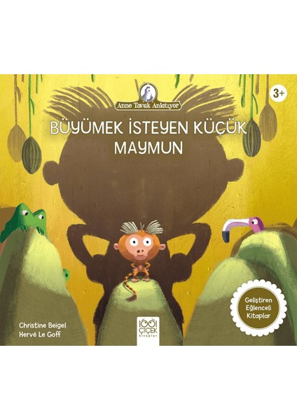 Büyümek İsteyen Küçük Maymun - Christine Beigel