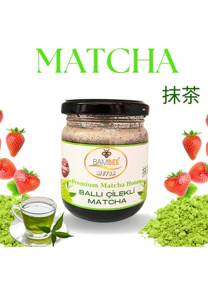 Premium Matcha Balı Çilekli 250 gr