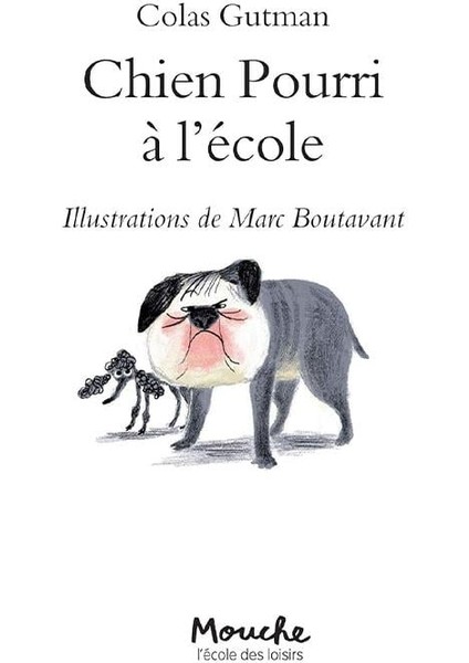 Chien Pourri A Lecole - Colas Gutman