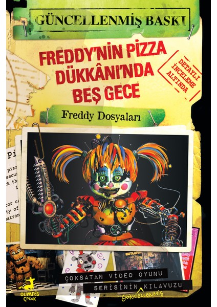 Freddy’nin Pizza Dükkânı’nda Beş Gece: Freddy Dosyaları - Scott Cawthon