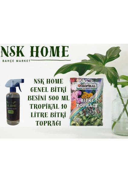 NSK Home Genel Bitki Besini ve Tropikal 10 Litre Toprak Seti