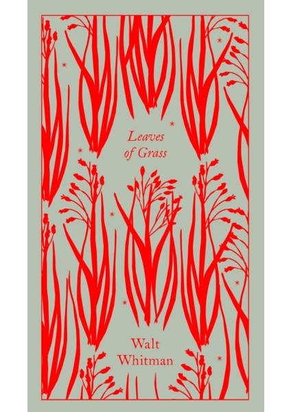 Leaves of Grass - Walt Whitman
