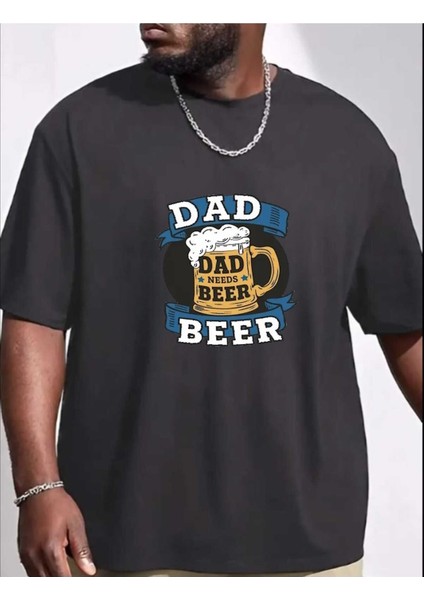 Erkek Bira Babası Dad Beer Baskılı Bisiklet Yaka Salaş Oversize Boyfriend Siyah, Beyaz, Bej, Mavi T-Shirt